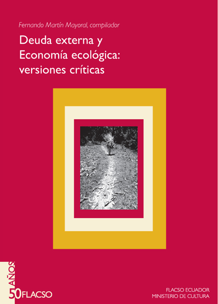 Deuda externa y economía ecológica: dos visiones críticas